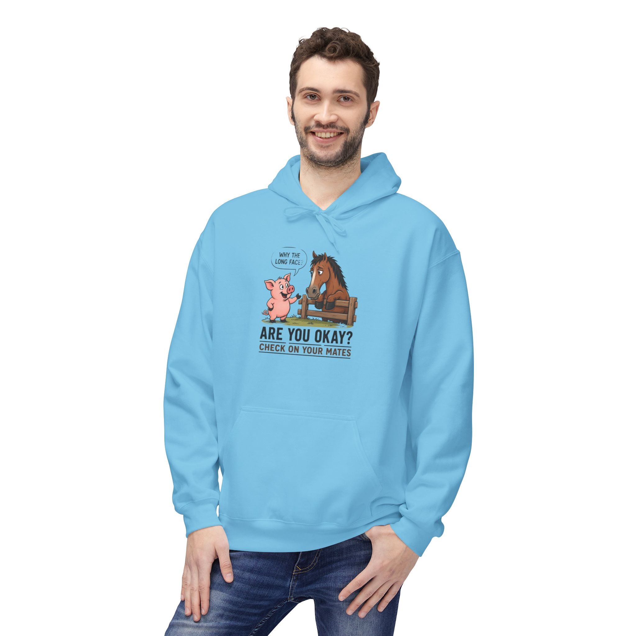 Hoodie - "Why the Long Face?" Are You Okay? Check On Your Mates Mental Health Graphic