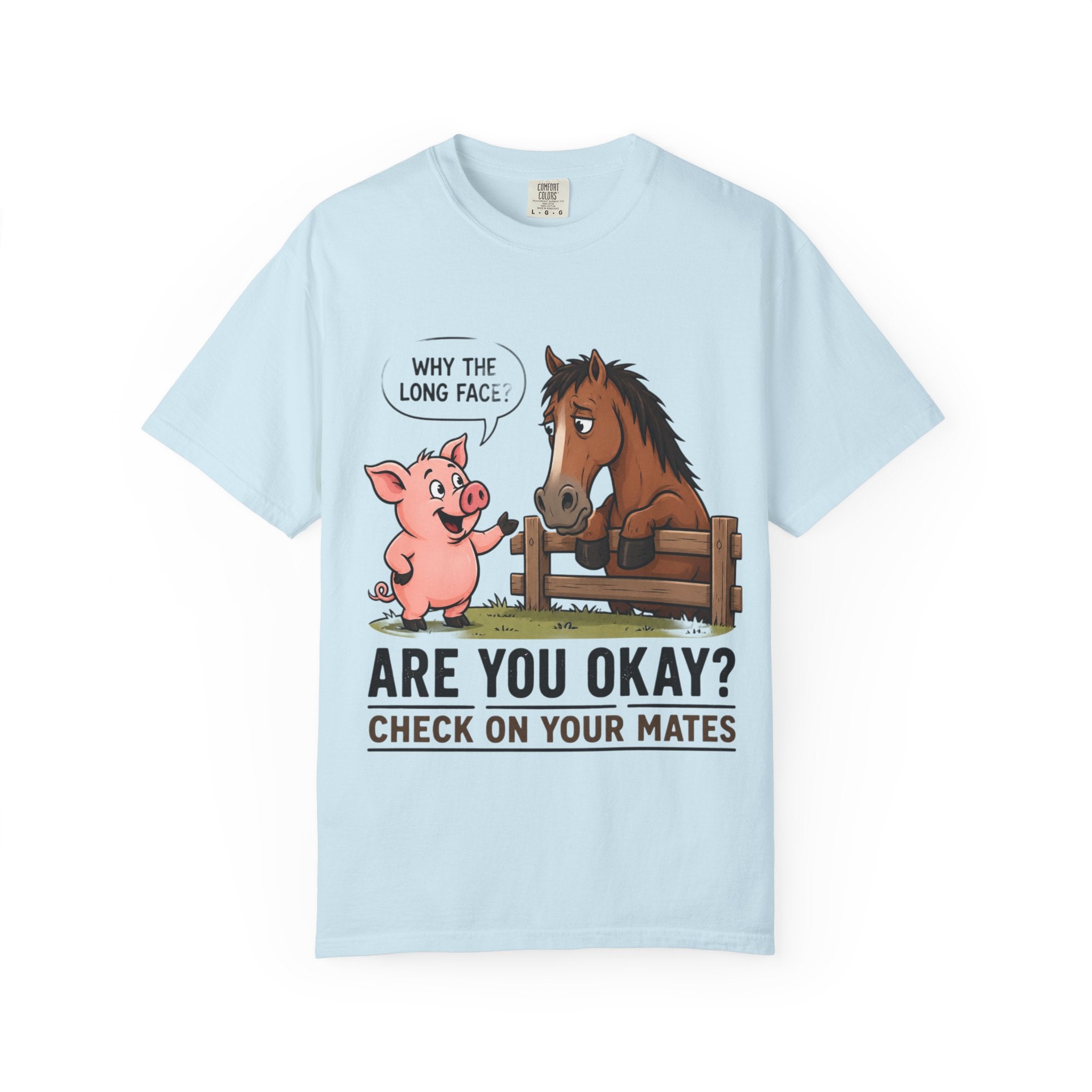 Are You Okay? T-Shirt — "Why the Long Face?" Mental Health Check-In Tee
