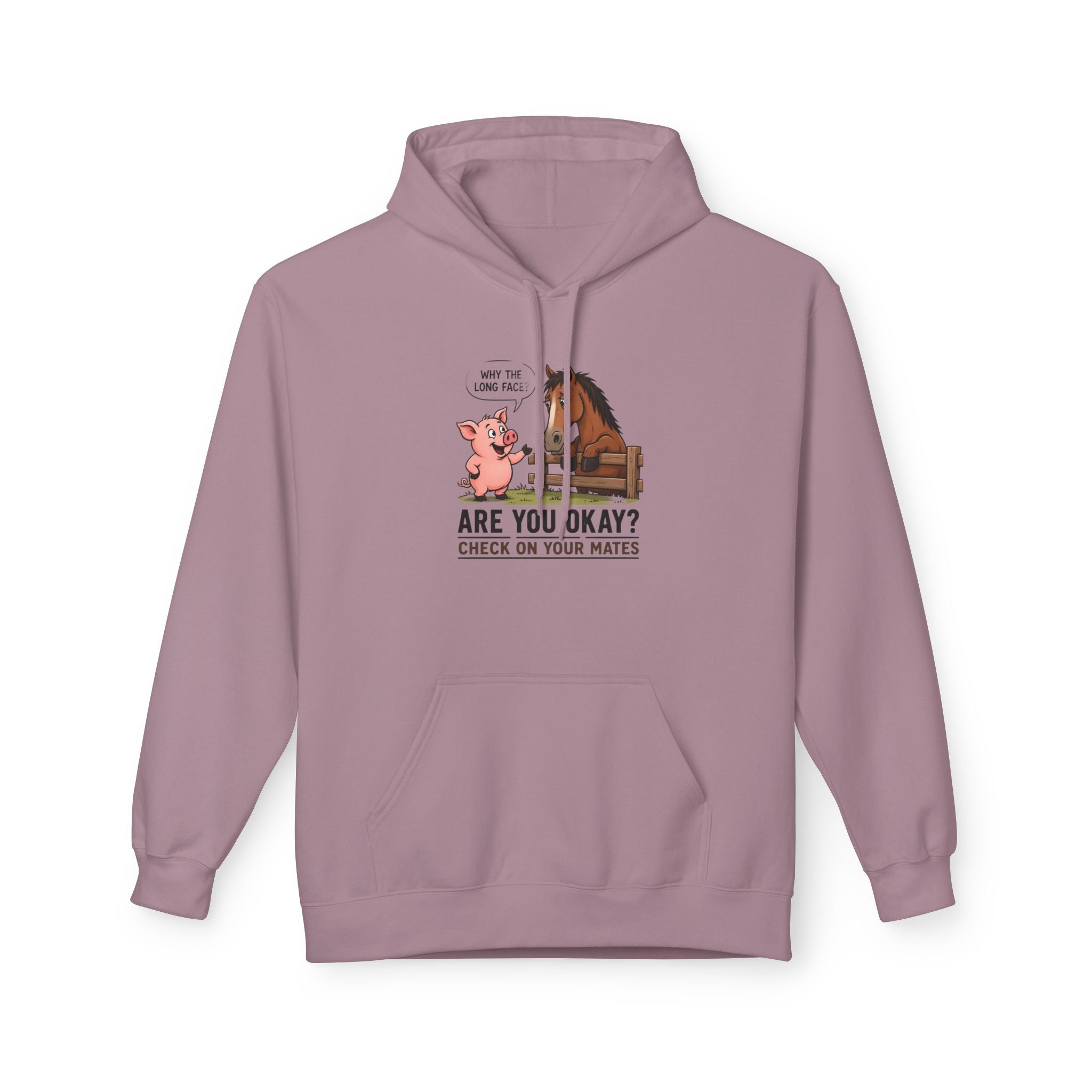 Hoodie - "Why the Long Face?" Are You Okay? Check On Your Mates Mental Health Graphic
