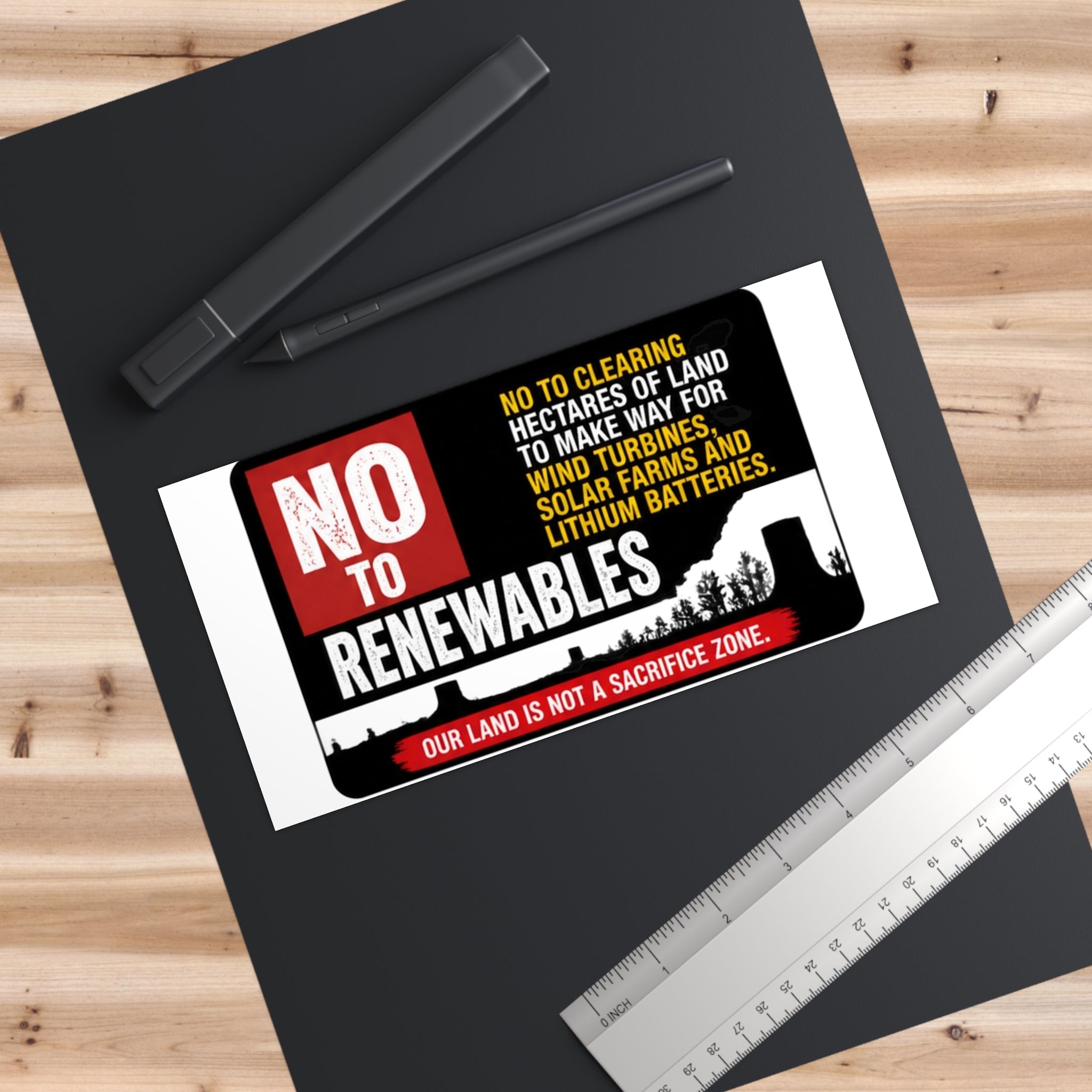 No to Renewables Bumper Sticker — Anti Wind Turbines & Solar Farms Protest Sticker