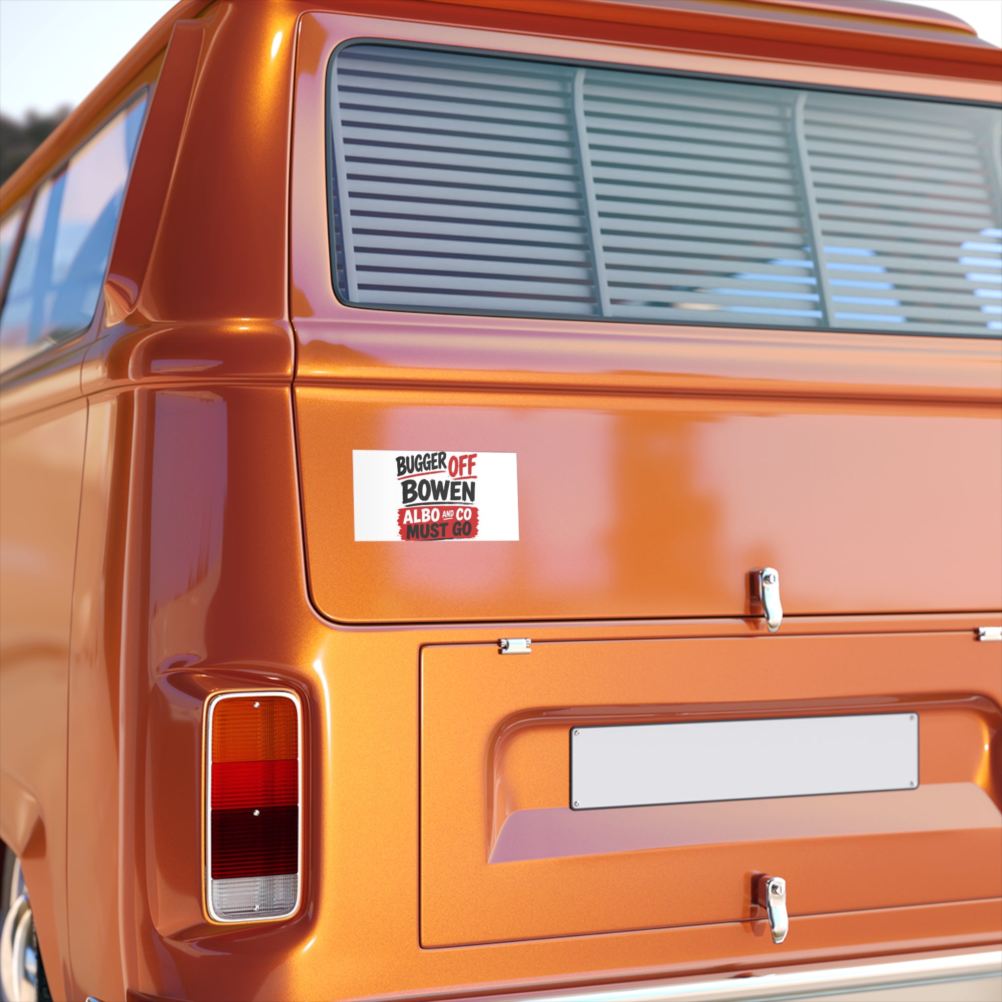 Bumper Sticker — "Bugger Off Bowen, Albo and Co Must Go" Political Protest Sticker