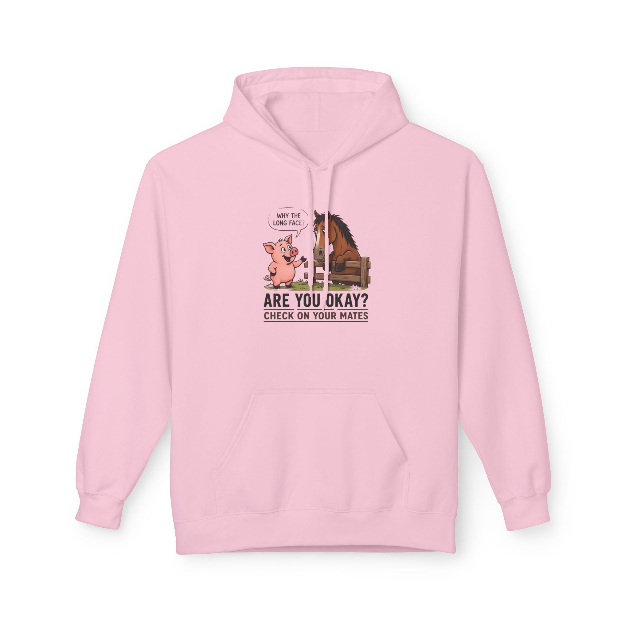 Hoodie - "Why the Long Face?" Are You Okay? Check On Your Mates Mental Health Graphic