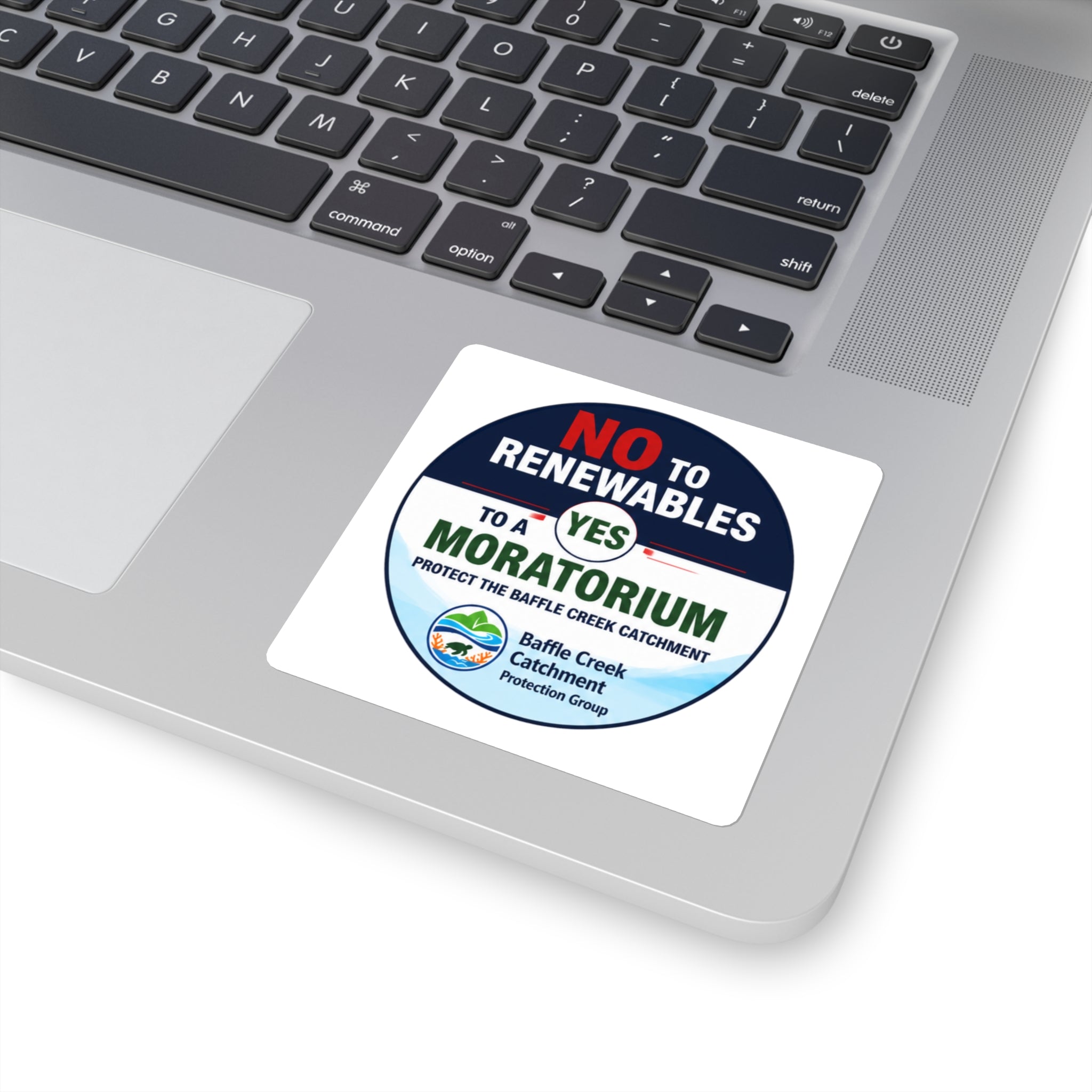 Square Sticker — "No to Renewables, Yes to a Moratorium" Environmental Protest Sticker