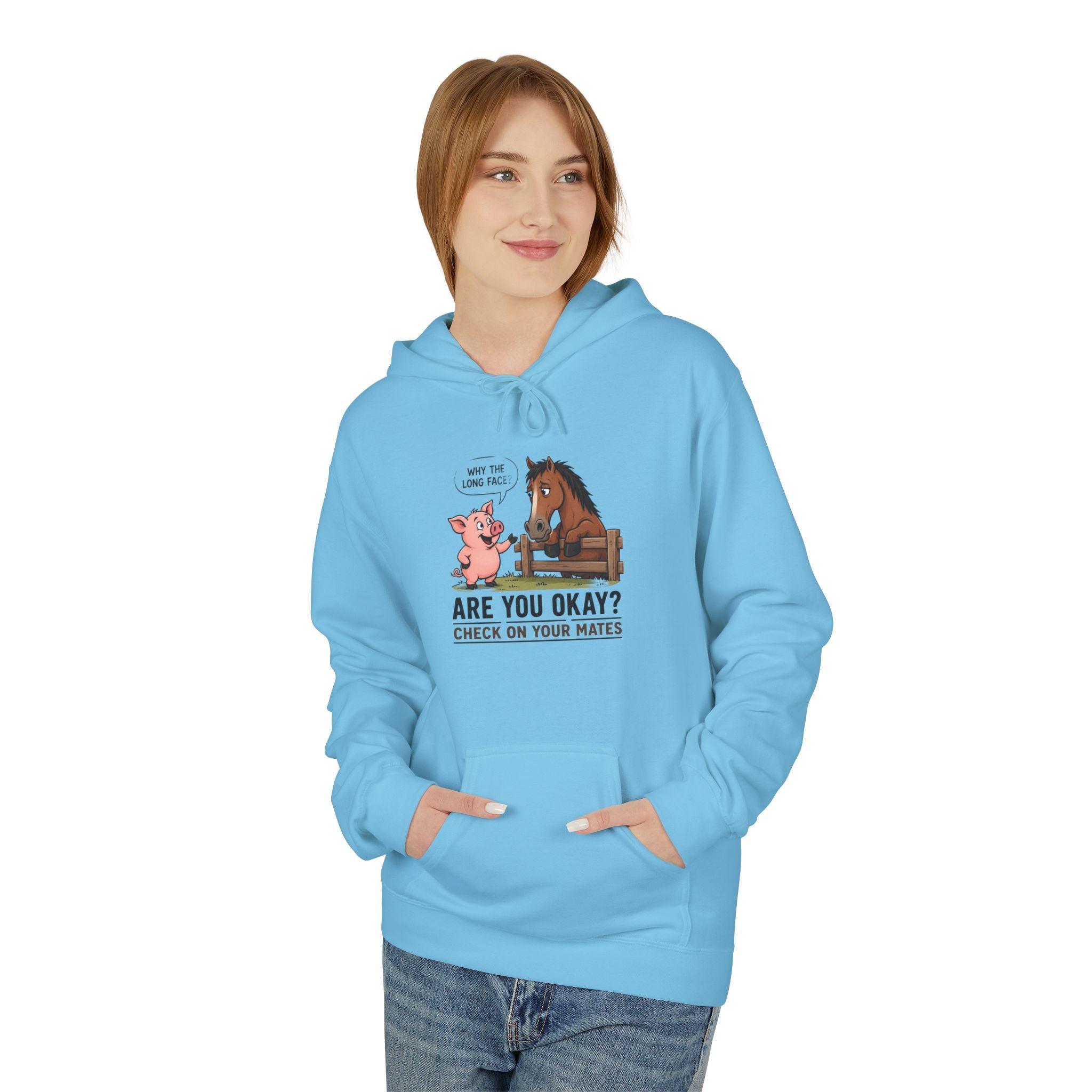 Hoodie - "Why the Long Face?" Are You Okay? Check On Your Mates Mental Health Graphic