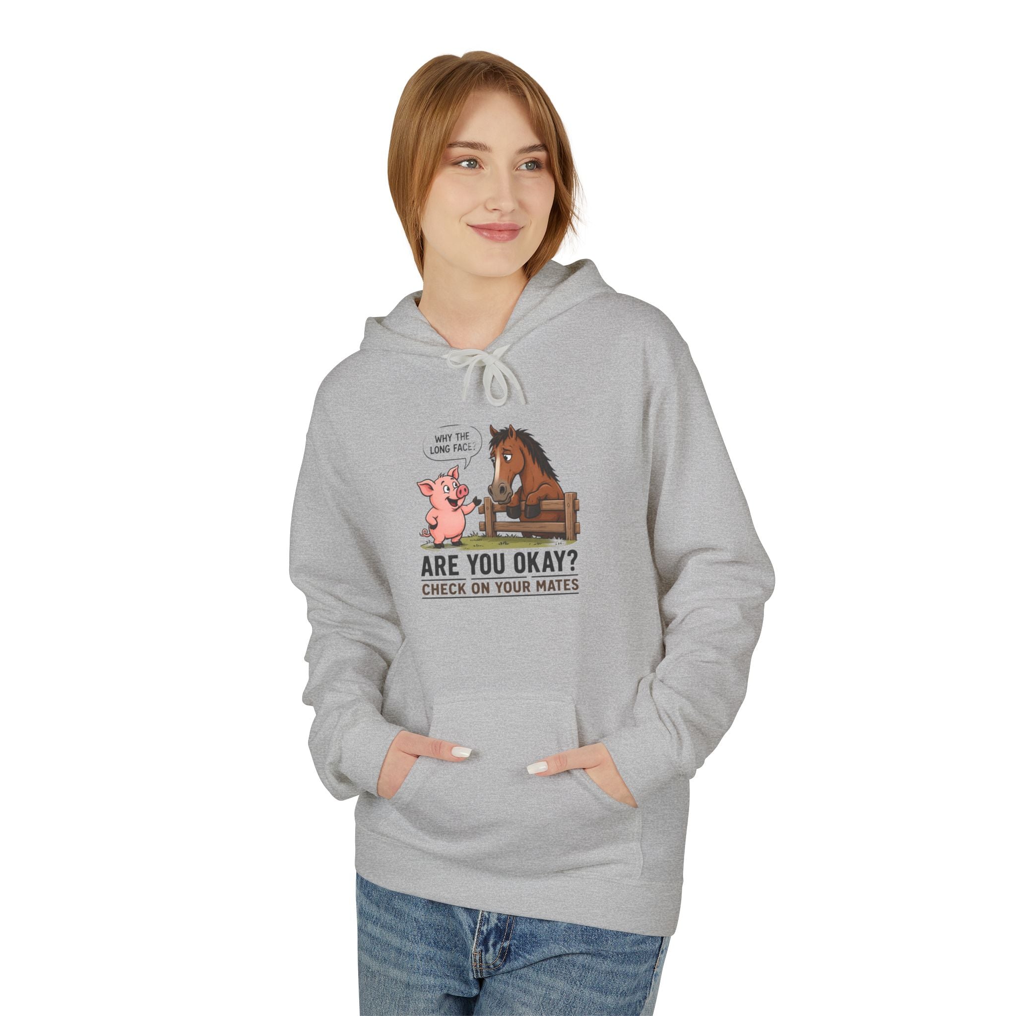 Hoodie - "Why the Long Face?" Are You Okay? Check On Your Mates Mental Health Graphic
