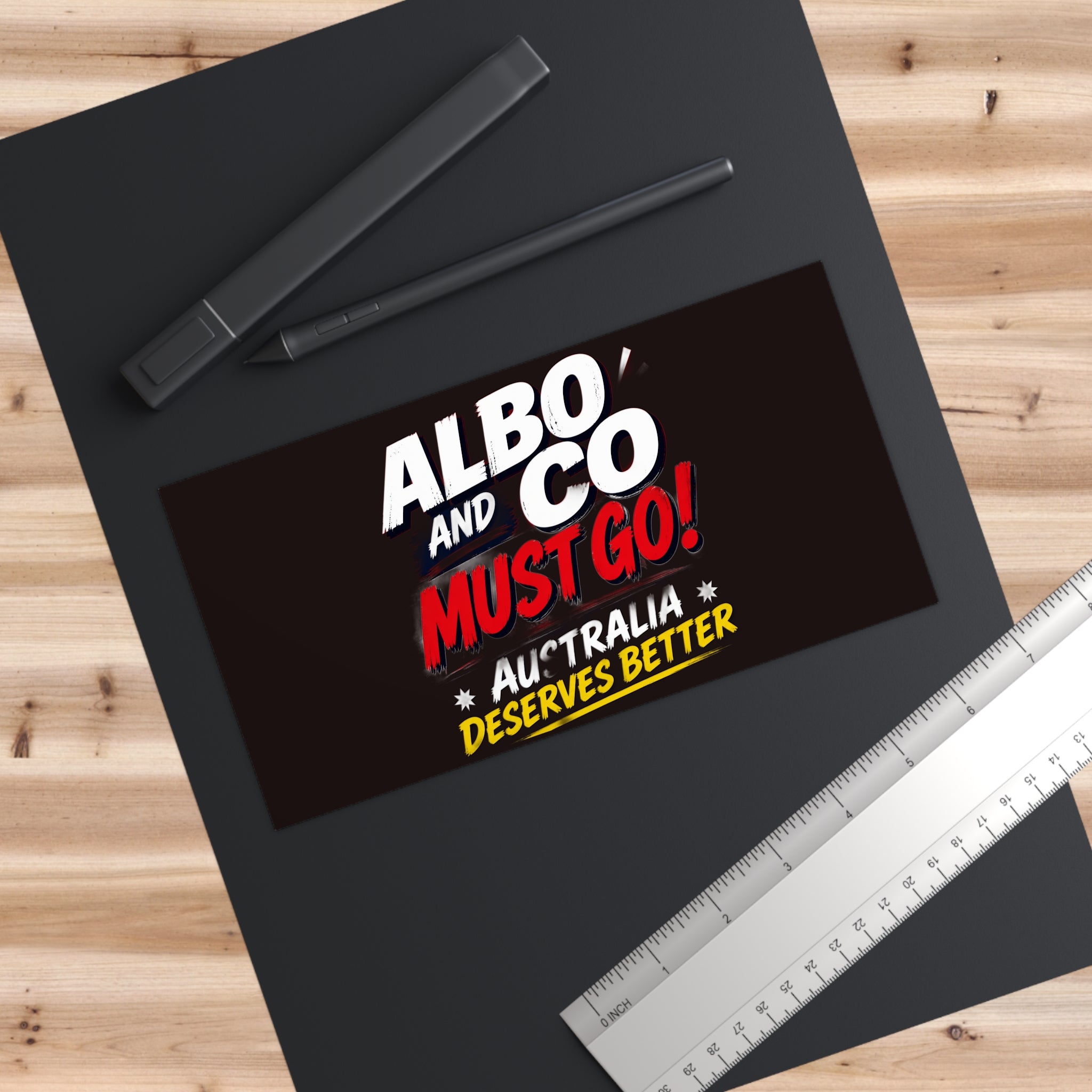 Bumper Sticker — "ALBO and Co Must Go! Australia Deserves Better" Political Protest Decal
