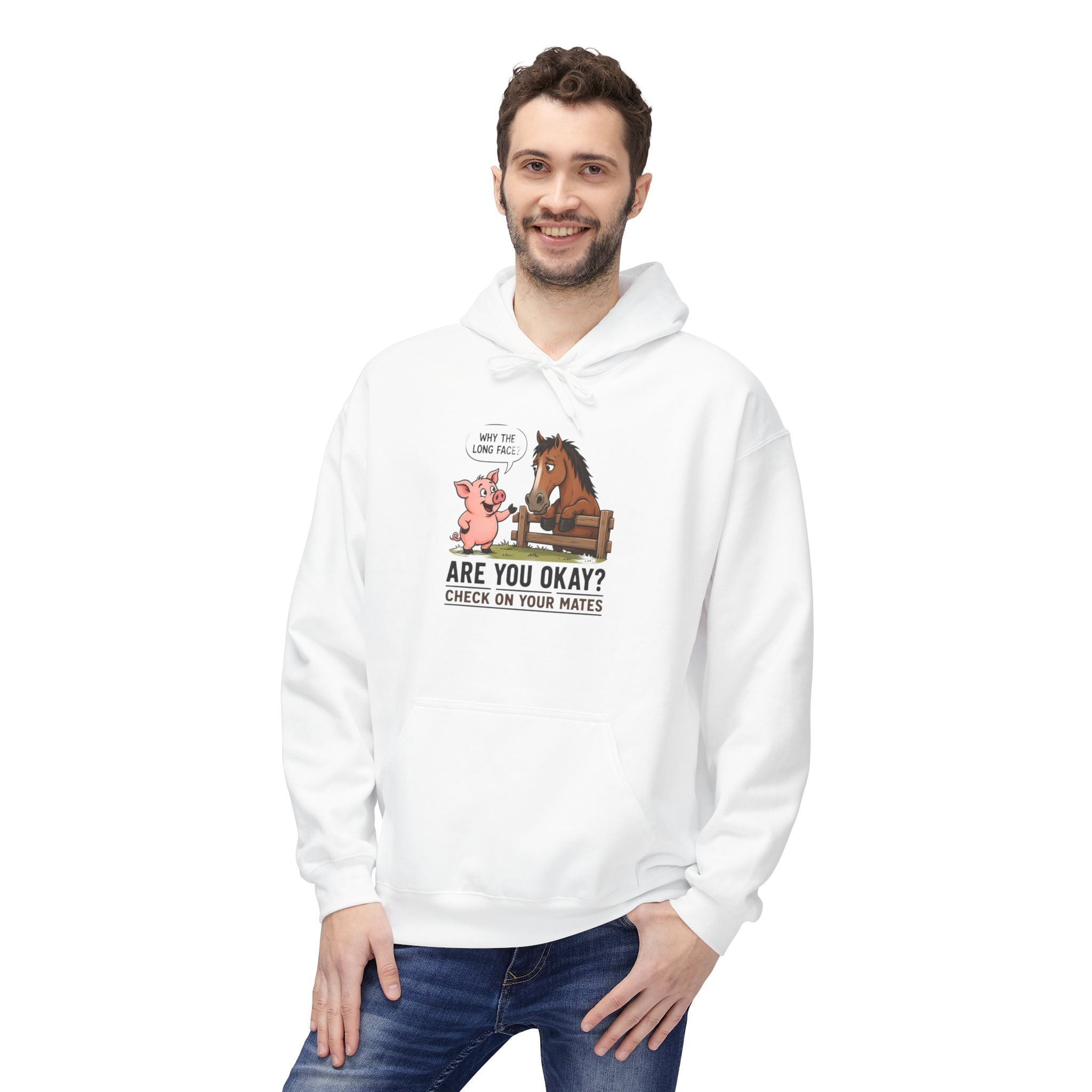 Hoodie - "Why the Long Face?" Are You Okay? Check On Your Mates Mental Health Graphic